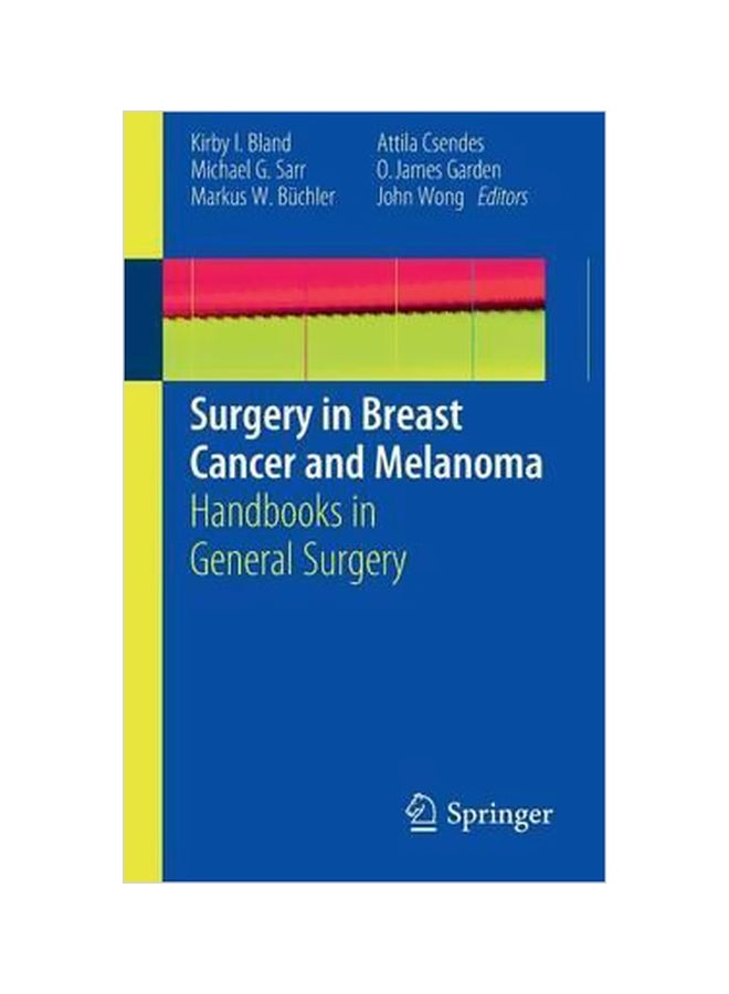 Surgery In Breast Cancer And Melanoma: Handbooks In General Surgery Paperback English by Kirby I. Bland - 01-Nov-10 