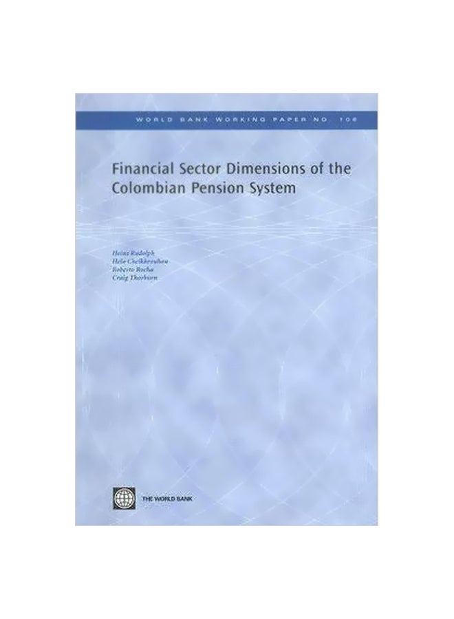 Financial Sector Dimensions Of The Colombian Pension System paperback english - 30-Sep-07 