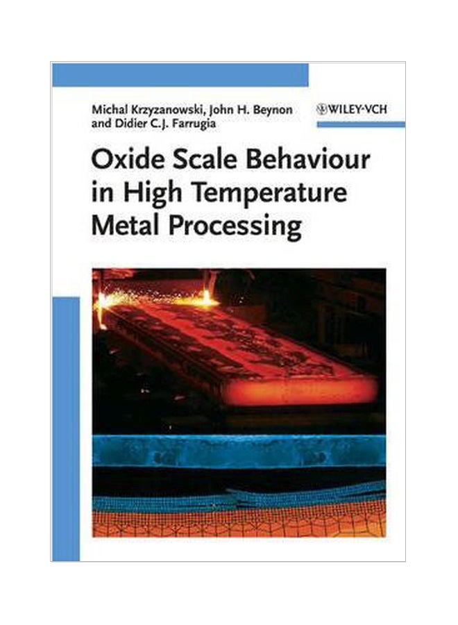 Oxide Scale Behavior In High Temperature Metal Processing Hardcover English by Michal Krzyzanowski - 15-Jun-10