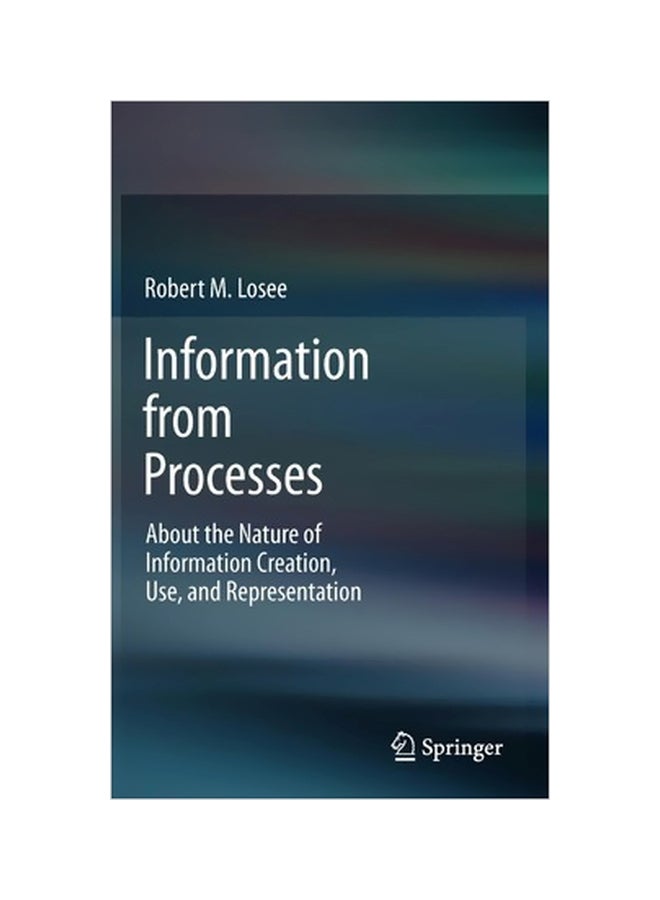 Information From Processes Hardcover English by Robert M. Losee - 01-Aug-12 