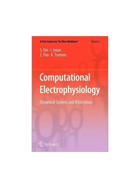 Computational Electrophysiology Paperback English by Kunichika Tsumoto - 15-Apr-10