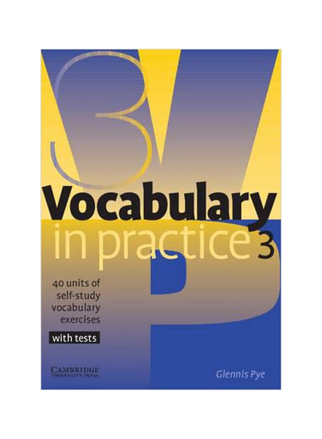 Vocabulary In Practice 3 Paperback English by Glennis Pye - 01-Oct-03