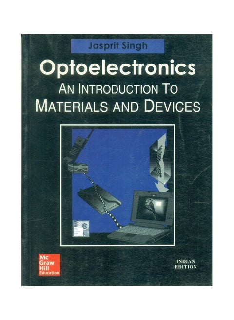 Optoelectronics: An Introduction To Materials And Devices Paperback English by Jasprit Singh - 21 Dec 2013