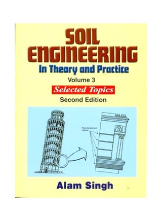 Soil Engineering In Theory And Practice Paperback English by Alam Singh - 01 Dec 2006 - v1560683000/N26846876A_1