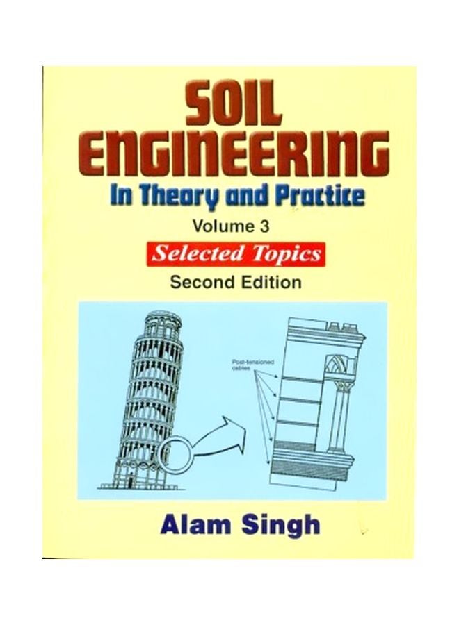 Soil Engineering In Theory And Practice Paperback English by Alam Singh - 01 Dec 2006 