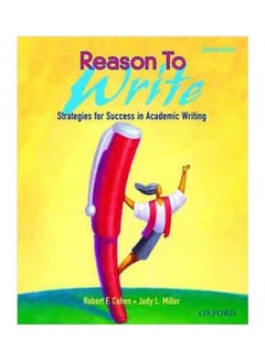 Reason To Write: Strategies For Success In Academic Writing paperback english - 30-Jan-03 
