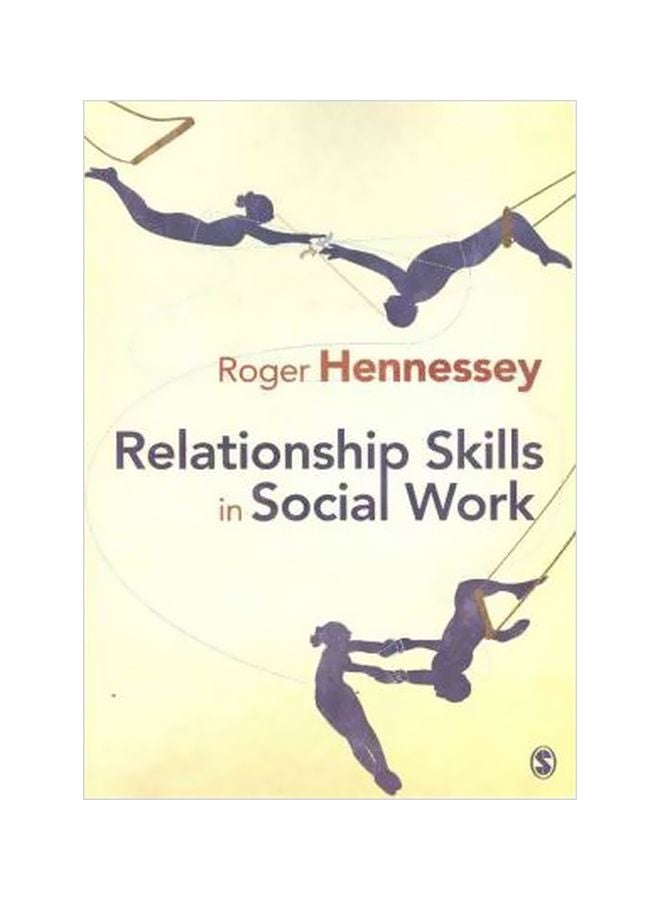 Relationship Skills In Social Work Paperback English by Roger Hennessey - 04-Mar-11 