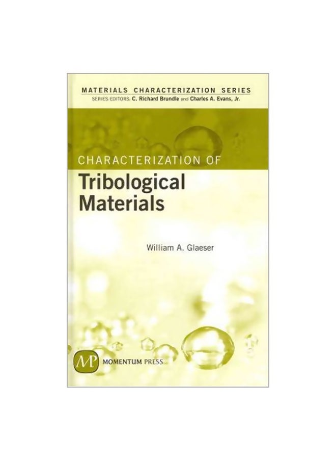 Characterization Of Tribological Materials Hardcover English by William A. Glaeser - 41078 