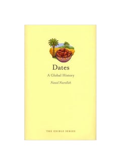Dates A Global History Hardcover English by Nawal Nasrallah - 09-May-12 