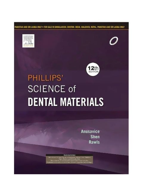 Phillips Science Of Dental Materials Hardcover English by Kenneth J. Anusavice - 01-04-13