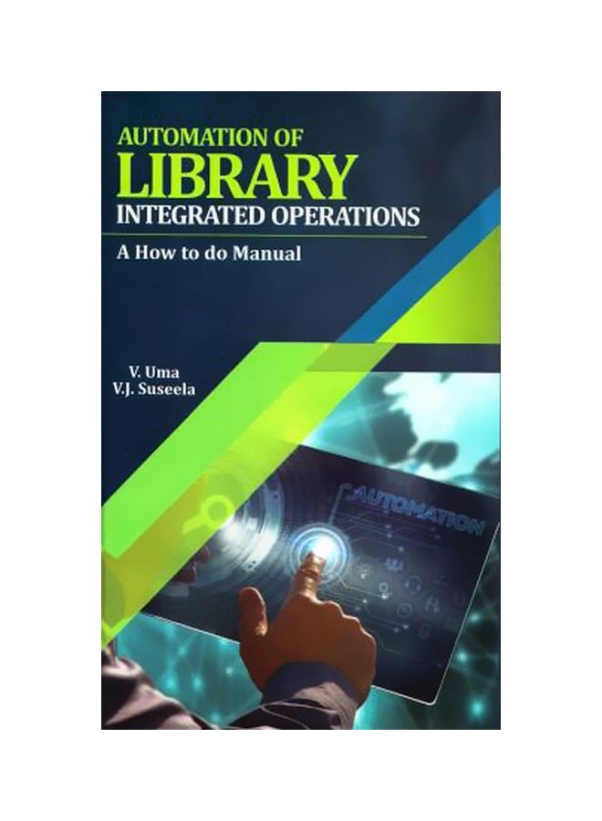 null - Automation Of Library Integrated Operations: A How To Do Manual Hardcover English by V Uma - 10-Aug-17 - Image 1