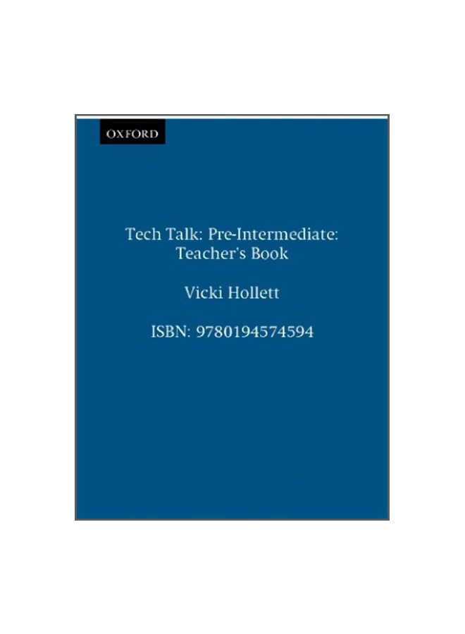Tech Talk Pre-Intermediate: Teacher's Book paperback english - 01-Jun-05 