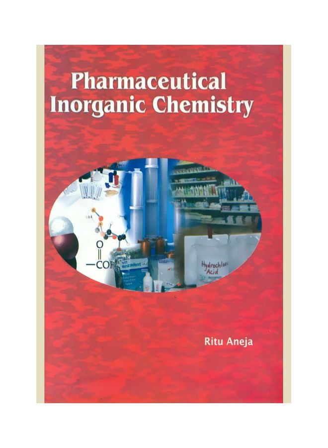 Pharmaceutical Inorganic Chemistry Hardcover English by Ritu Aneja - 2009 