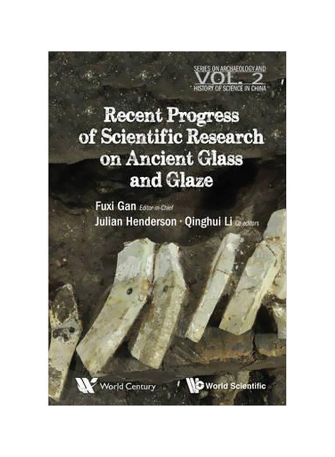 Recent Advances In The Scientific Research On Ancient Glass And Glaze Paperback English by Fuxi Gan - 28-Apr-16 