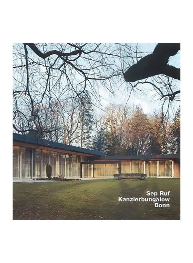 null - Sep Ruf, Kanzlerbungalow, Bonn Hardcover German by Andreas Schätzke - 16-Sep-09 - Image 1