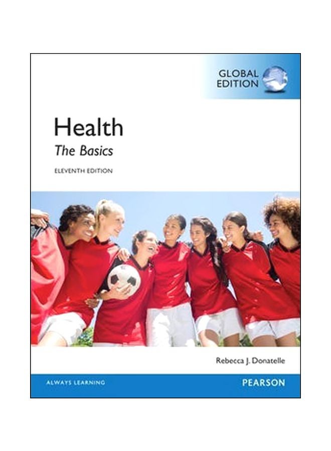 Health: The Basics Paperback English by Rebecca J. Donatelle - 01-Nov-13 