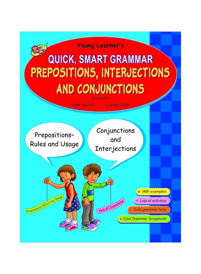 Quick Smart Grammar Prepositions Interjections And Conjunctions Paperback English by Neeti Kaushik - 2008