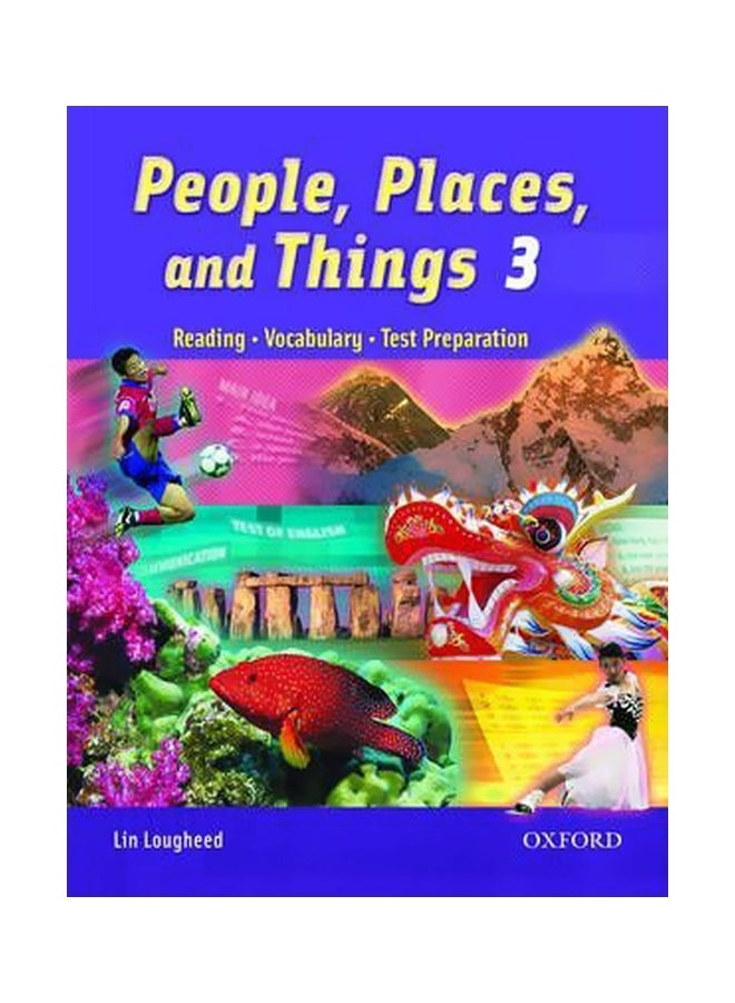 People, Places, And Things 3: Student Book: Reading, Vocabulary, Test Preparation paperback english - 16-Mar-06 