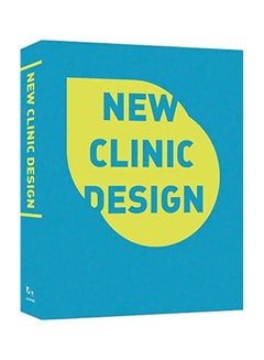 New Clinic Design Paperback English by Jea - Hyon - 2014 