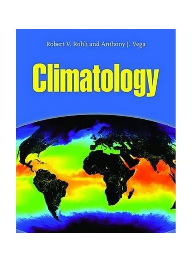 Climatology Hardcover English by Robert V. Rohli - 01 Jan 2008 