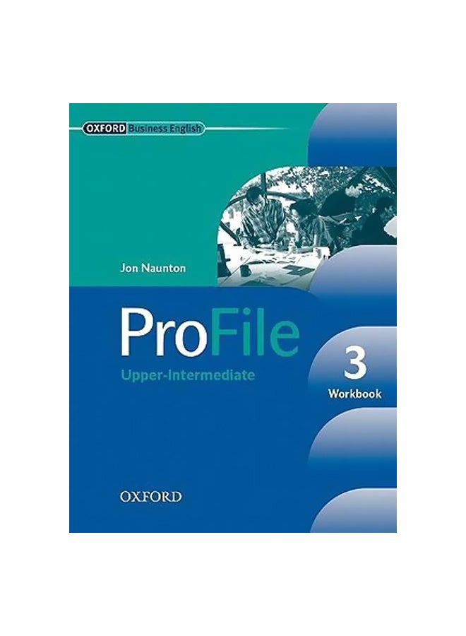 ProFile 3: Workbook Paperback Spanish by Jon Naunton - 30-May-05 