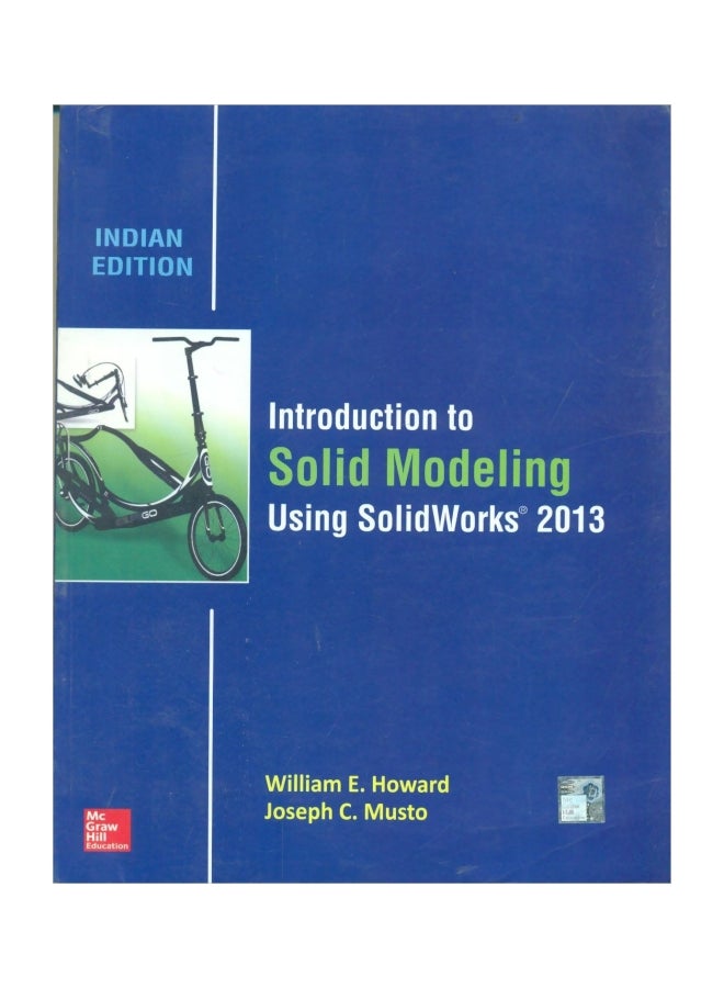 Introduction To Solid Modeling Using Solidworks Paperback English by Joseph C. Musto William E. Howard - 2015 