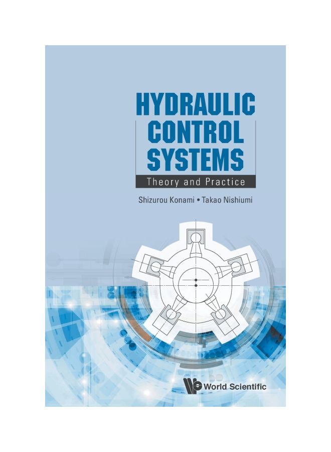 Hydraulic Control Systems: Theory And Practice Paperback English by Shizurou Konami - 31-Oct-16 