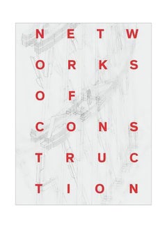 Networks Of Construction Hardcover English by EKATERINA NOZHOVA - 15 Aug 2016 