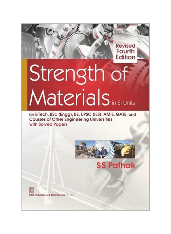 Strength Of Materials In SI Units Paperback English by Pathak S.S. - 2017 
