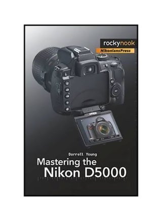 Mastering The Nikon D5000 Paperback English by Darrell Young - 23-Feb-10 - v1560683181/N26847645A_1