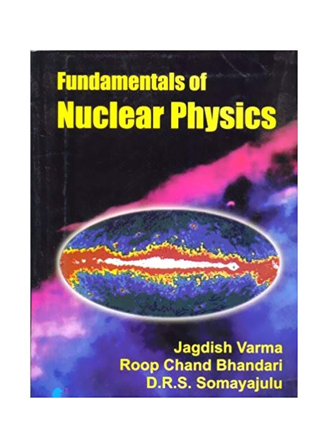 Fundamentals Of Nuclear Physics Paperback English by Jagdish Varma - 01 Jan 2017 