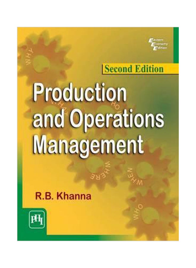 Production And Operations Management Paperback English by R. B. Khanna - 30-Aug-15 
