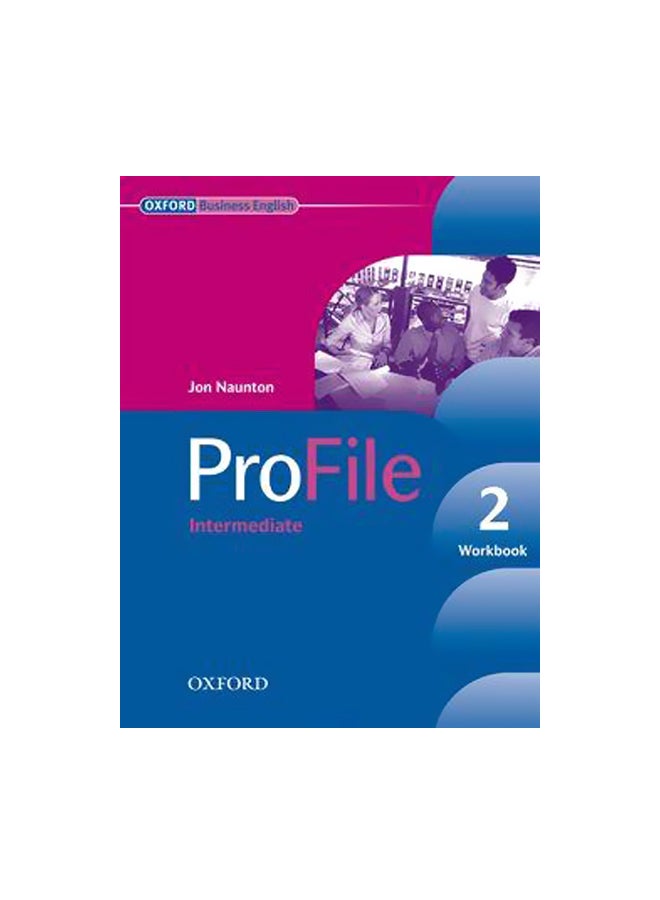 ProFile 2: Workbook Paperback English by Jon Naunton - 01-Apr-05 