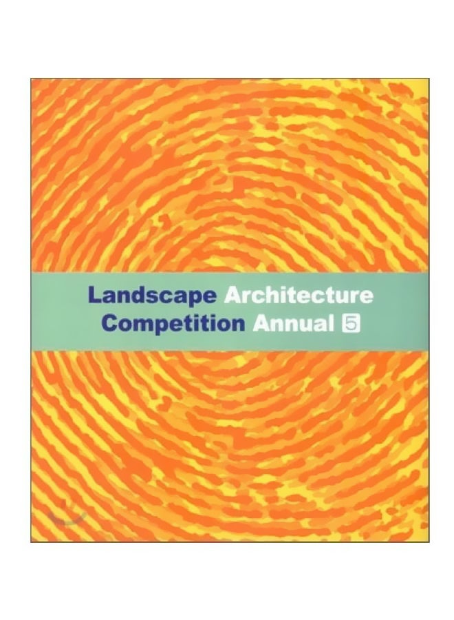 Landscape Architecture Competition Annual 5 paperback english - 2012 