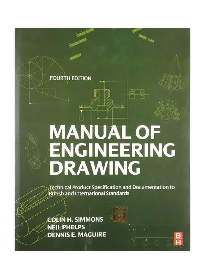Manual of Engineering Drawing Paperback English by Colin H. Simmons 