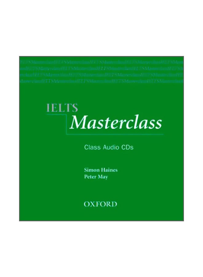 Ielts Masterclass:: Class Audio Cds: Preparation For Students Who Require Ielts For Academic Purposes audio_book english - 26-Oct-06