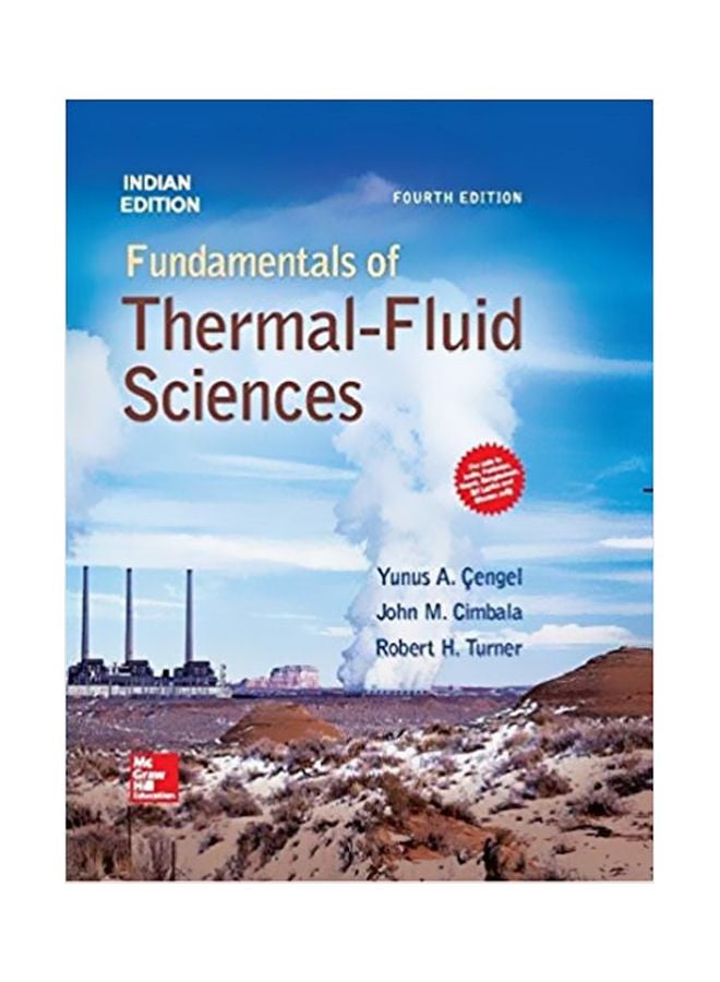 Fundamentals Of Thermal Fluid Sciences Paperback English by Yunus A. Cengel - 1 July 2017 