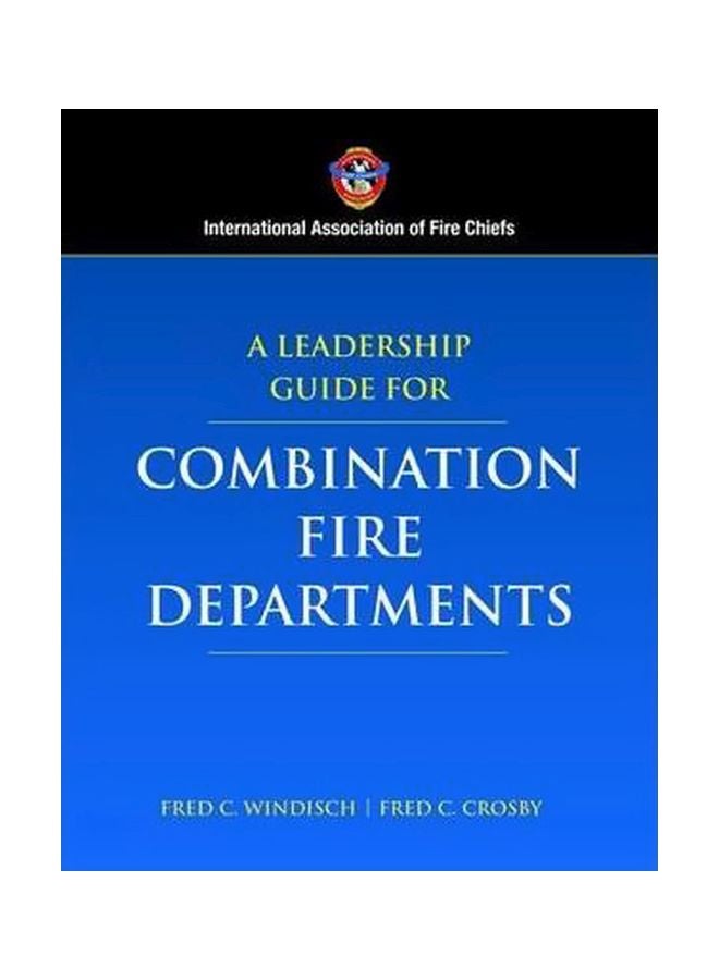 null - A Leadership Guide For Combination Fire Departments Hardcover English by Iafc - 16-Oct-07 - Image 1