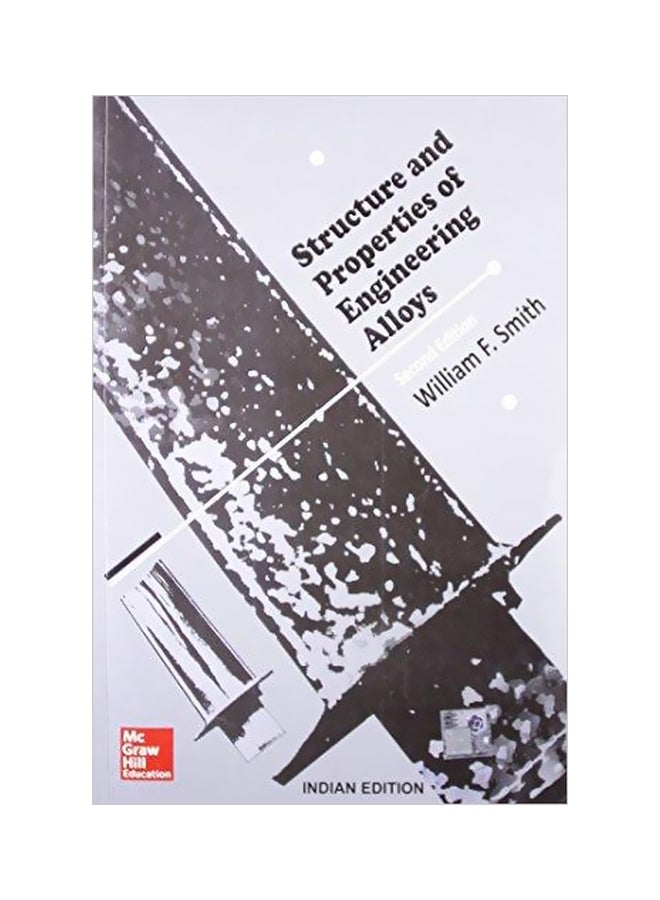 Structures And Properties Of Engineering Alloys Paperback English by Nanny Smith - 29 Apr 2014 