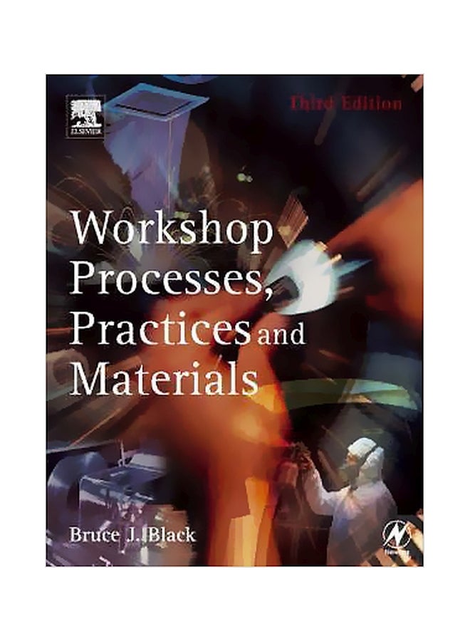 Workshop Processes Practices And Materials paperback english - 01-Jul-04 