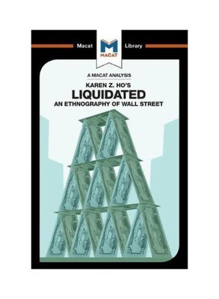 Liquidated: An Ethnography Of Wall Street Paperback English by Rodolfo Maggio - 15-Jul-17 - v1560683341/N26847629A_1