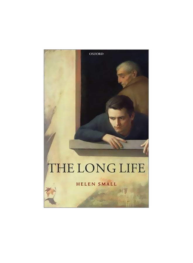 The Long Life Hardcover English by Helen Small - 11-Nov-07 