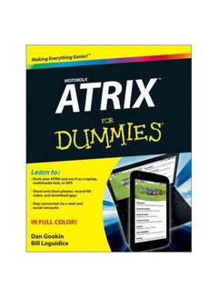 Motorola ATRIX For Dummies Paperback English by Dan Gookin - 09-Aug-11 