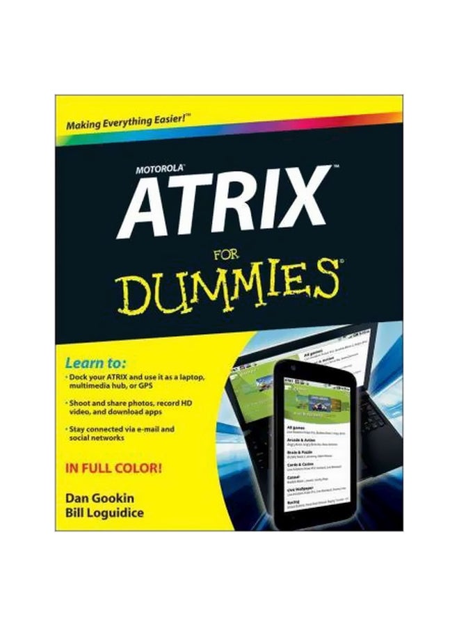 Motorola ATRIX For Dummies Paperback English by Dan Gookin - 09-Aug-11 