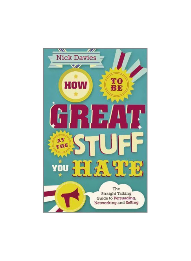 How To Be Great At The Stuff You Hate Paperback English by Nick Davies - 27-Mar-12