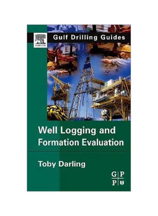 Well Logging And Formation Evaluation Hardcover English by Toby Darling - 6-Feb-06 - v1560689783/N26828829A_1