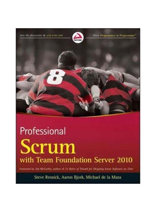 Professional Scrum With Team Foundation Server 2010 Paperback English by Steve Resnick - 12 May 2011 - v1560689804/N26828624A_1