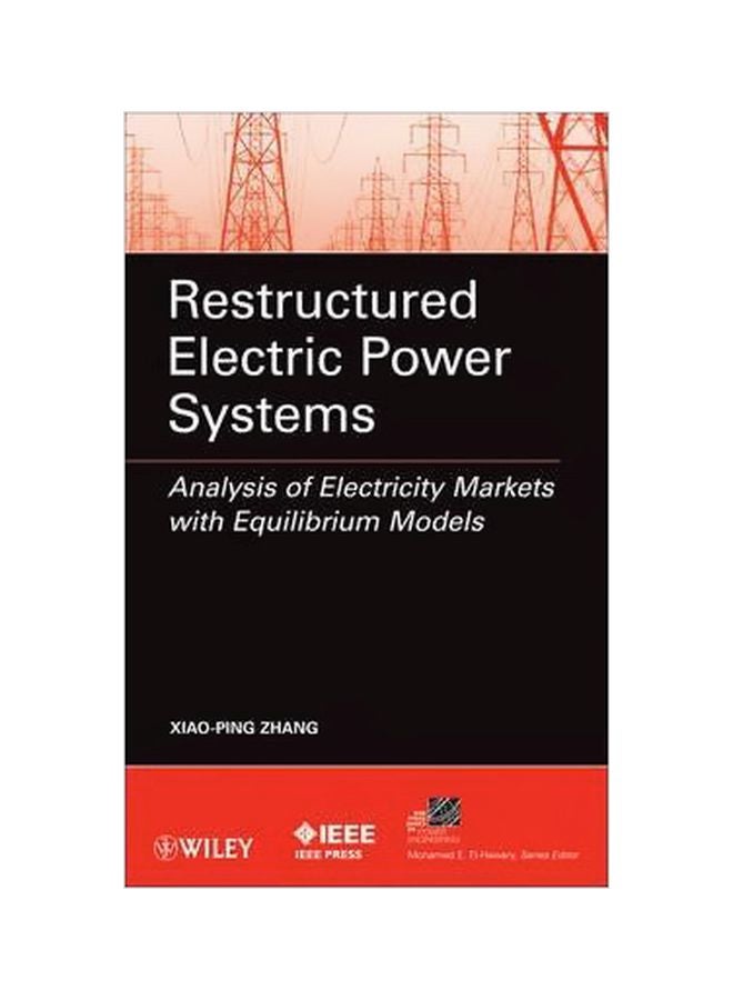 Restructured Electric Power Systems: AnalysIs Of Electricity Hardcover English by Xiao-Ping Zhang - 20-Jul-10 
