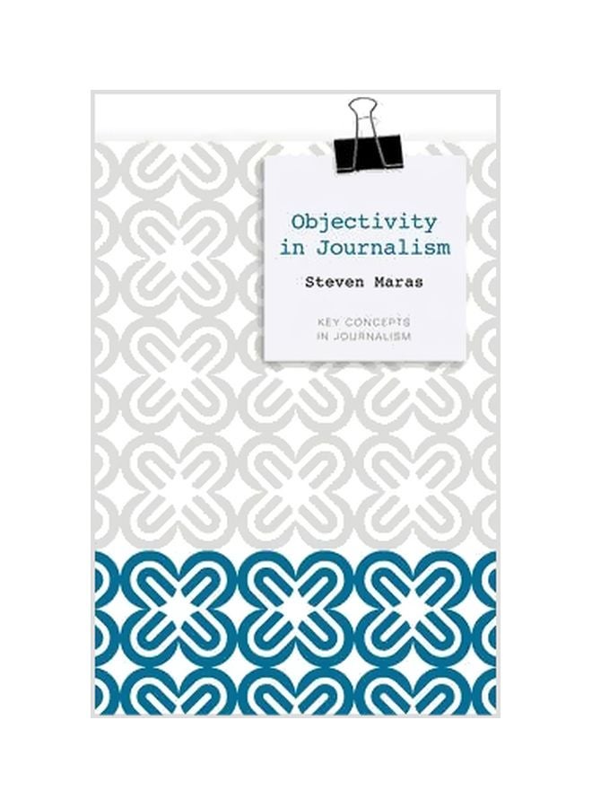 Objectivity In Journalism paperback english - 29-Jan-13 