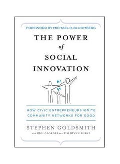 The Power Of Social Innovation Hardcover English by Stephen Goldsmith - 1-Mar-10 